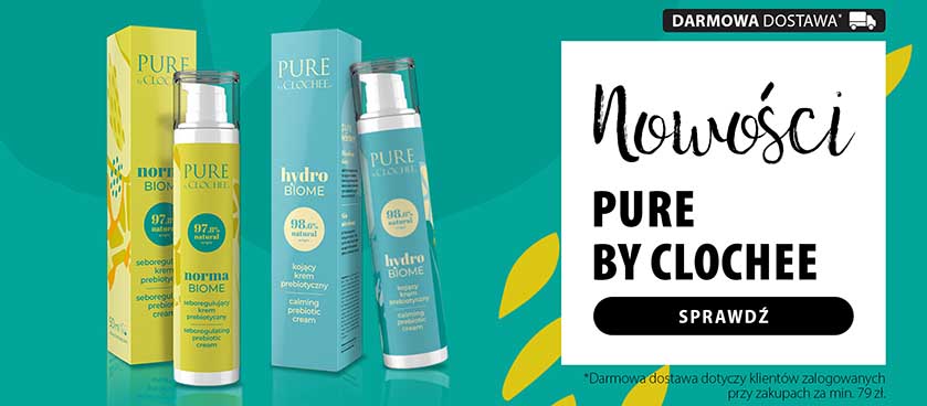 Nowości Pure By Clochee – naturalne kosmetyki do twarzy